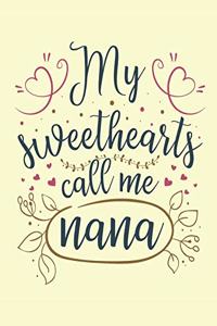 My Sweethearts Call Me Nana