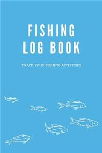 Fishing Log Book Track Your Fishing Activities