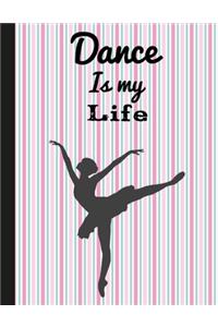 Dance is my Life