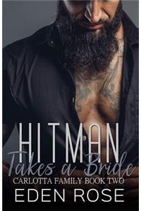 The Hitman Takes a Bride