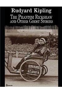 The Phantom Rickshaw and Other Ghost Stories