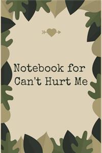 Notebook for Can't Hurt Me