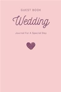 Wedding Guest Book Wedding Journal for a Special Day