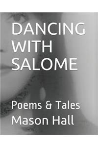 Dancing with Salome