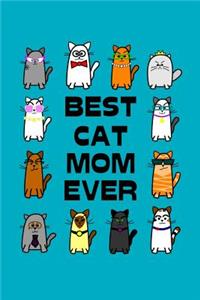 Best Cat Mom Ever