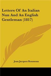 Letters of an Italian Nun and an English Gentleman (1817)