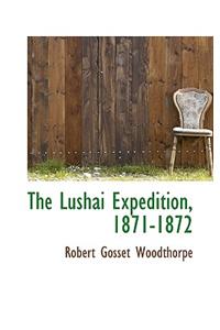 The Lushai Expedition, 1871-1872