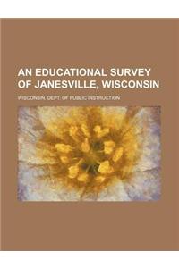 An Educational Survey of Janesville, Wisconsin