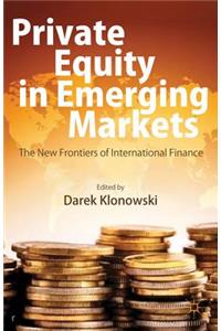 Private Equity in Emerging Markets