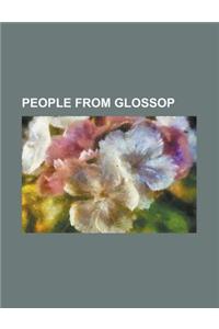 People from Glossop