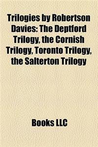 Trilogies by Robertson Davies