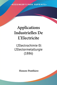 Applications Industrielles De L'Electricite