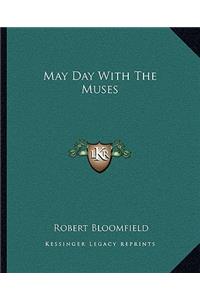 May Day with the Muses