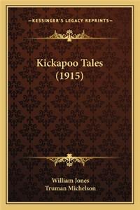 Kickapoo Tales (1915)