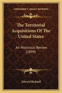 Territorial Acquisitions of the United States