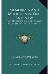 Memorials and Monuments, Old and New