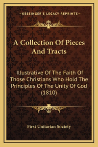 A Collection of Pieces and Tracts