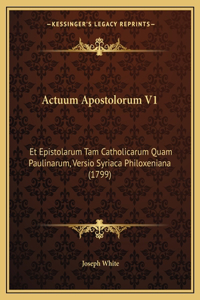 Actuum Apostolorum V1