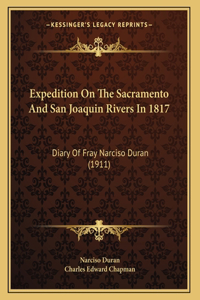 Expedition On The Sacramento And San Joaquin Rivers In 1817