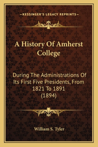 A History Of Amherst College