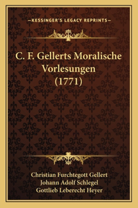 C. F. Gellerts Moralische Vorlesungen (1771)