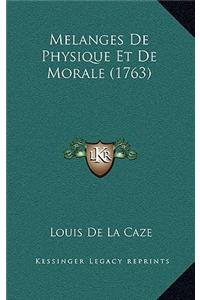 Melanges De Physique Et De Morale (1763)