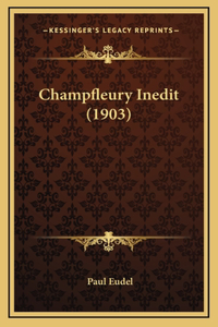 Champfleury Inedit (1903)