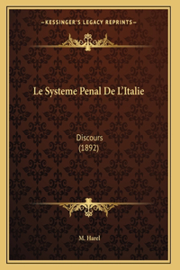 Le Systeme Penal De L'Italie