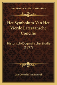 Het Symbolum Van Het Vierde Lateraansche Concilie