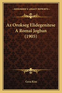 Az Orokseg Elidegenitese A Romai Jogban (1905)