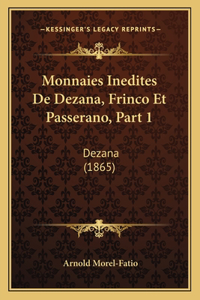 Monnaies Inedites De Dezana, Frinco Et Passerano, Part 1