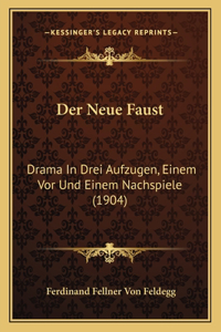 Der Neue Faust