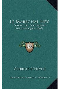 Le Marechal Ney