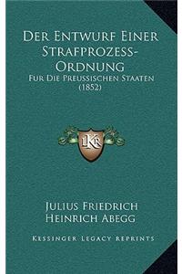 Entwurf Einer Strafprozess-Ordnung