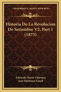 Historia de La Revolucion de Setiembre V2, Part 1 (1875)