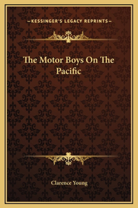 The Motor Boys On The Pacific