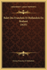 Balet Des Franchois Et Hollandois En Brabant (1635)