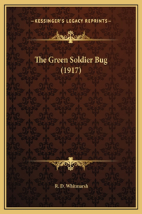 The Green Soldier Bug (1917)