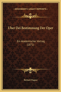 Uber Dei Bestimmung Der Oper