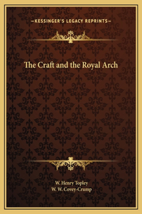 The Craft and the Royal Arch