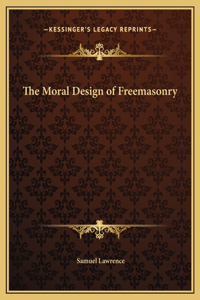 Moral Design of Freemasonry