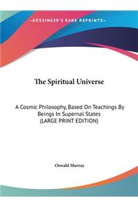 The Spiritual Universe