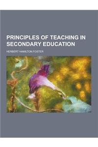 Principles of Teaching in Secondary Education