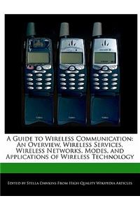 A Guide to Wireless Communication