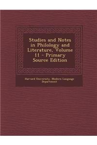 Studies and Notes in Philology and Literature, Volume 11