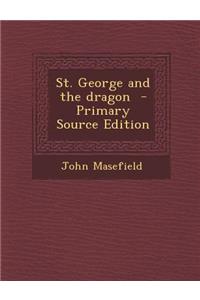 St. George and the Dragon