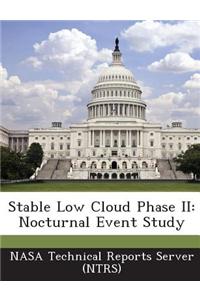 Stable Low Cloud Phase II