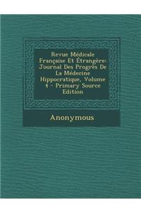 Revue Medicale Francaise Et Etrangere