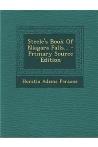 Steele's Book of Niagara Falls...