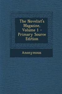 The Novelist's Magazine, Volume 1 - Primary Source Edition